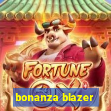 bonanza blazer